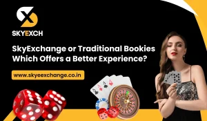 SkyExchange or Traditional Bookies Which Offers a Better Experience