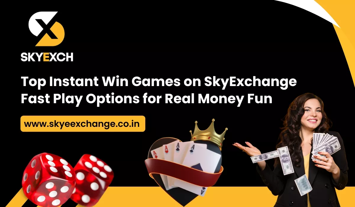 top-instant-win-games-on-skyexchange-fast-play-options-for-real-money-fun