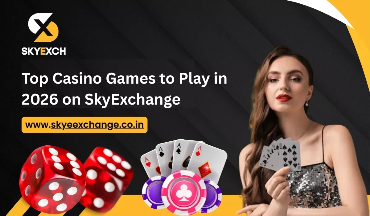 top-casino-games-to-play-in-2026-on-skyexchange.